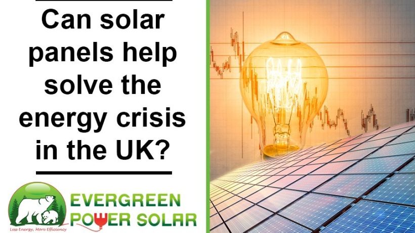 Can Solar Panels Help Solve the Energy Crisis in the UK